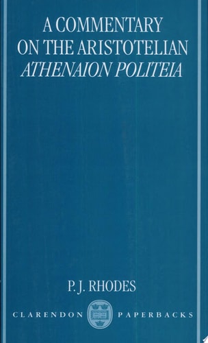 A Commentary on the Aristotelian Athenaion Politeia
