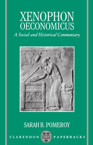 Oeconomicus: Social and Historical Commentary with a New English Translation