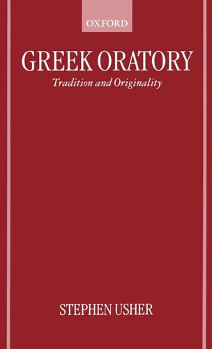 Greek Oratory: Tradition and Originality