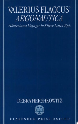 Valerius Flaccus' Argonautica: Abbreviated Voyages in Silver Latin Epic