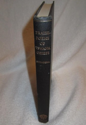 Praise-Poems of the Tswana Chiefs