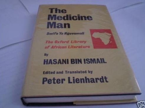 The Medicine Man: Swifa ya Nguvumali