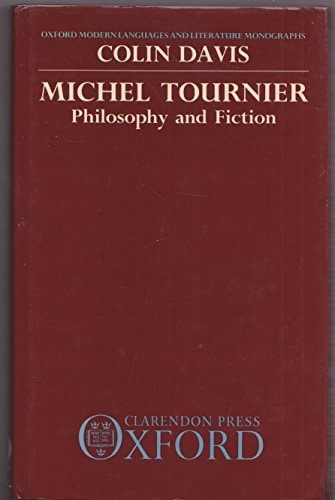 Michel Tournier: Philosophy and Fiction