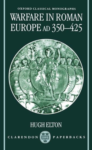 Warfare in Roman Europe, AD 350-425