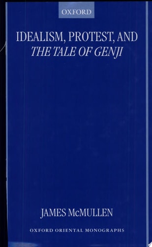 Idealism, Protest, and The Tale of Genji: The Confucianism of Kumazawa Banzan (1619-91)
