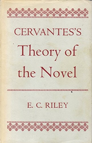 Cervantes's Theory of the Novel