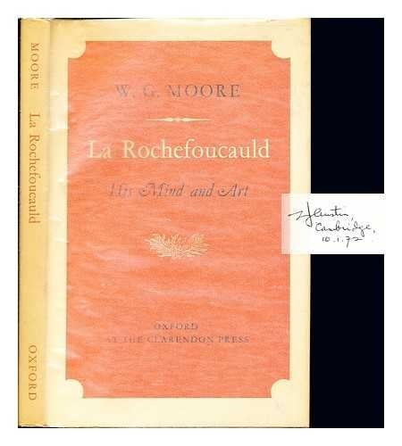 La Rochefoucauld: His Mind and Art
