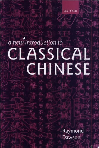 A New Introduction to Classical Chinese