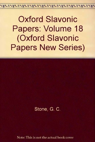 Oxford Slavonic Papers: Volume 18