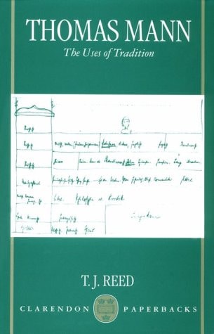 Thomas Mann: The Uses of Tradition