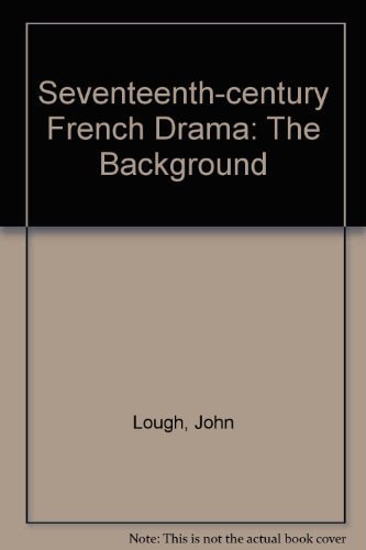 Seventeenth Century French Drama