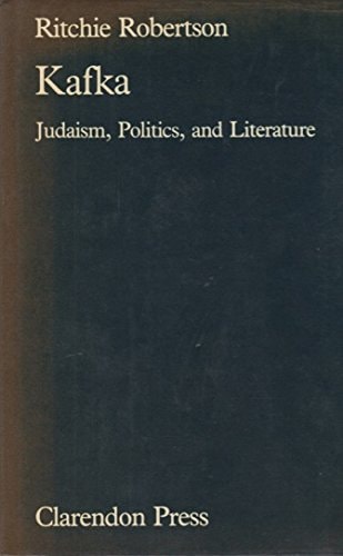 Kafka: Judaism, Politics, Literature