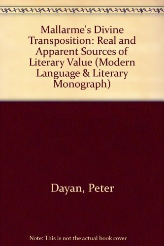 Mallarmé's "Divine Transposition": Real and Apparent Sources of Literary Value