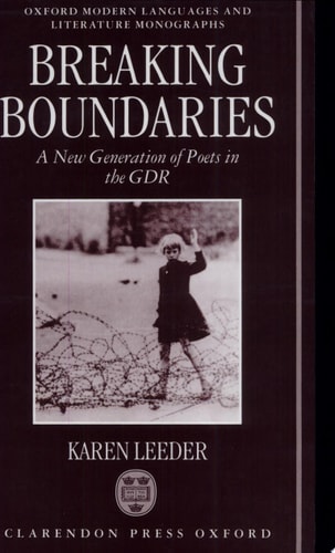 Breaking Boundaries: A New Generation of Poets in the GDR