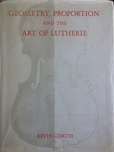 Geometry, Proportion, and the Art of Lutherie