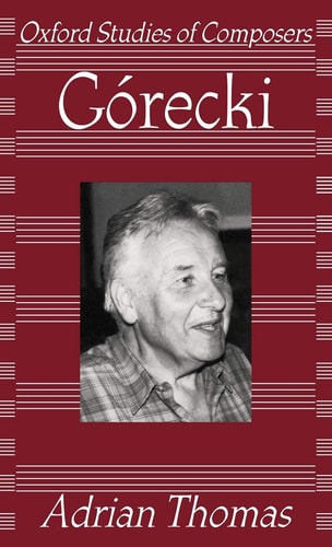 Górecki: Oxford Studies of Composers