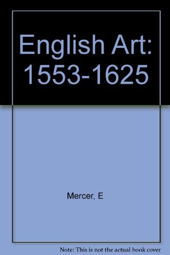 English Art: 1553-1625