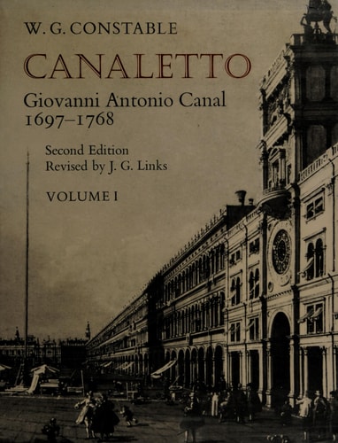 Canaletto: Giovanni Antonio Canal 1697-1768