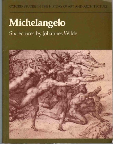 Michelangelo: Six Lectures
