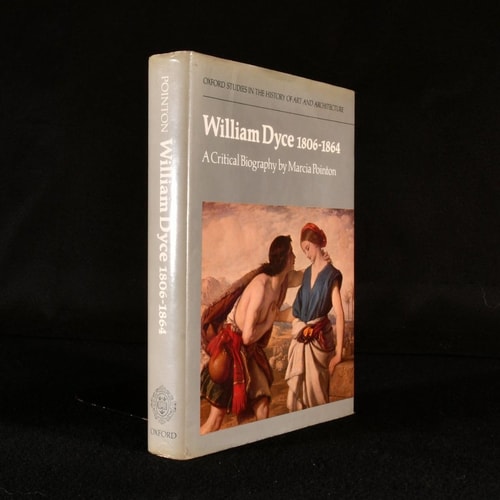 William Dyce, 1806-1864: A Critical Biography