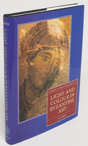 Light and Colour in Byzantine Art