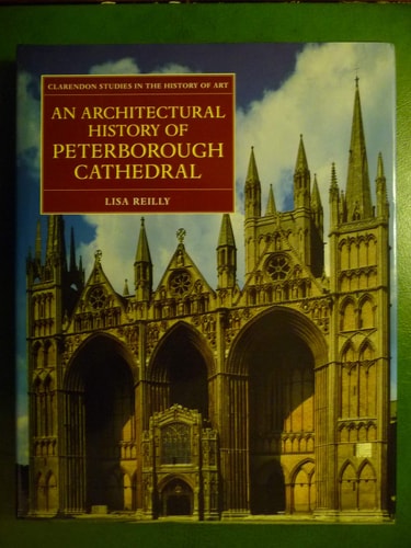 An Architectural History of Peterborough Cathedral