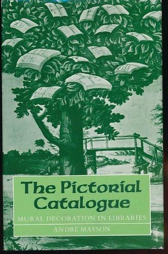 The Pictorial Catalogue: Mural Decoration in Libraries