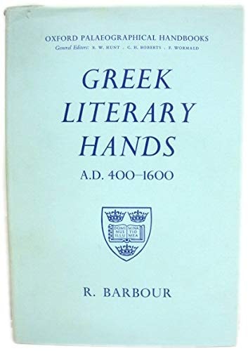 Greek Literary Hands A.D. 400-1600
