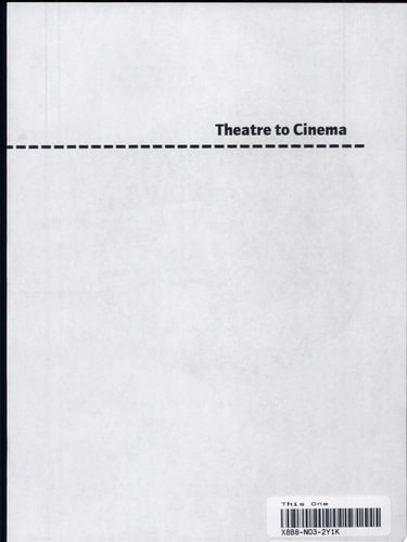 Theatre to Cinema: Stage Pictorialism and the Early Feature Film