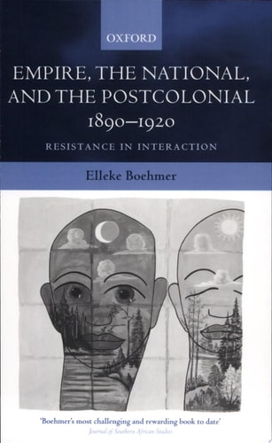 Empire, the National, and the Postcolonial, 1890-1920: Resistance in Interaction