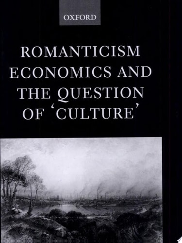 Romanticism, Economics and the Question of 'Culture'