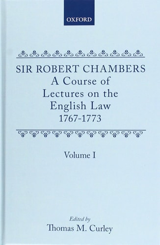 A Course of Lectures on the English Law: Delivered at the University of Oxford, 1767-1773