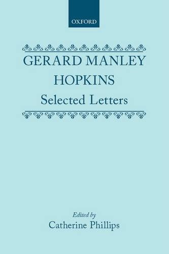 Gerard Manley Hopkins: Selected Letters