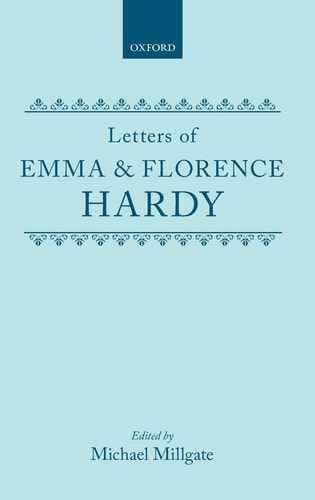 Letters of Emma and Florence Hardy