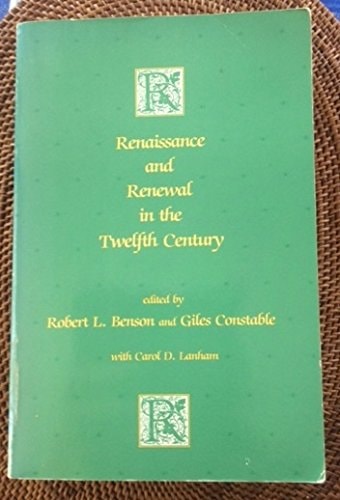 Renaissance and Renewal in the Twelfth Century