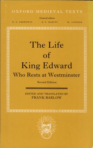 The Life of King Edward Who Rests at Westminster