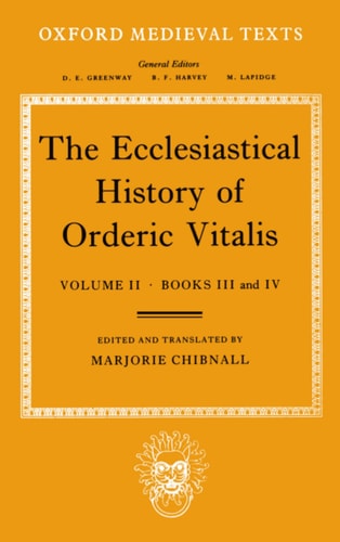 The Ecclesiastical History: Volume 2, Books 3 & 4