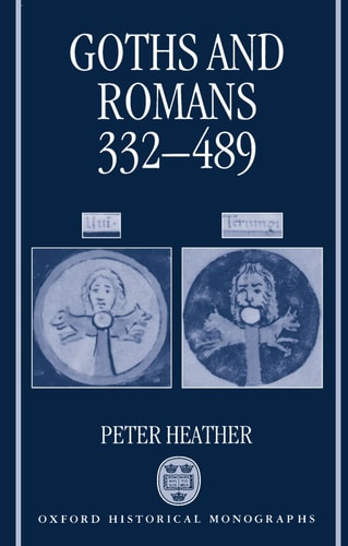 Goths and Romans 332-489