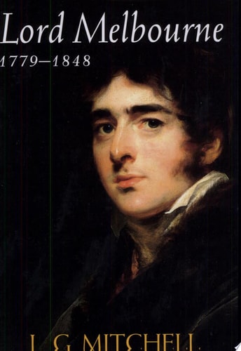 Lord Melbourne: 1779-1848