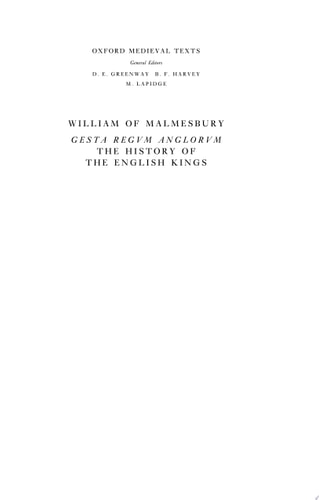 William of Malmesbury: Gesta Regum Anglorum: Volume II: General Introduction and Commentary