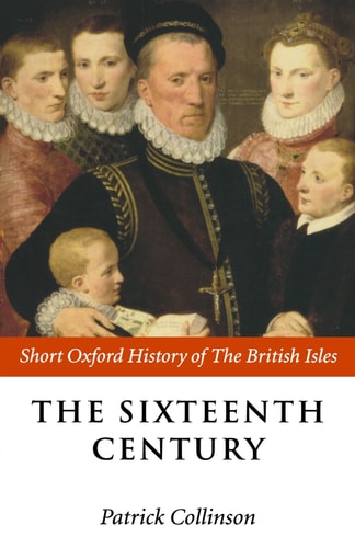 The Sixteenth Century: 1485-1603
