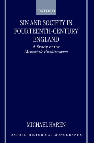 Sin and Society in Fourteenth-Century England: A Study of the Memoriale Presbiterorum