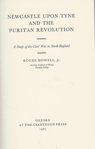 Newcastle-upon-Tyne and the Puritan Revolution: A Study of the Civil War
