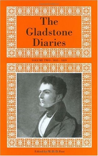 The Gladstone Diaries: 1825-1839
