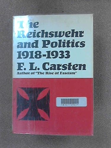 Reichswehr and Politics: 1918-1933