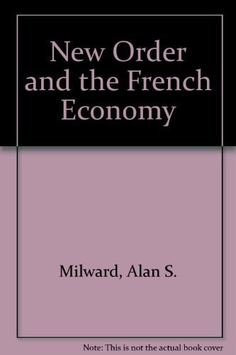The New Order and the French Economy