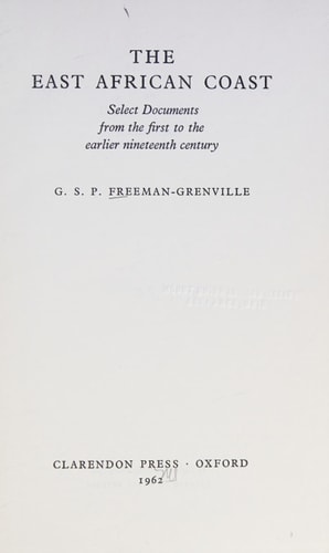 The East African Coast: Select Documents from the First to the Earlier Nineteenth Century