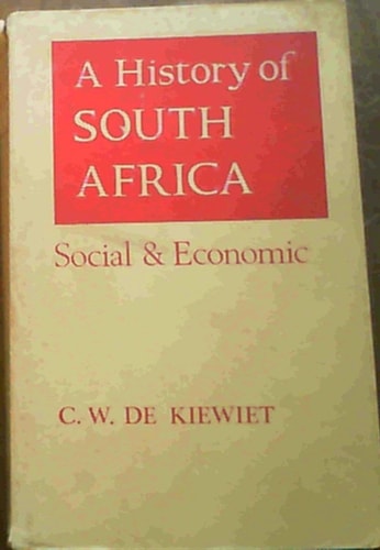 A History of South Africa: Social and Economic
