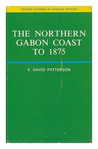 The Northern Gabon Coast to 1875