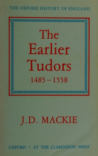 The Earlier Tudors, 1485-1558